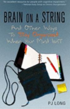 Paperback Brain on a String: And Other Ways to Stay Organized When Your Mind Isn't [Large Print] Book