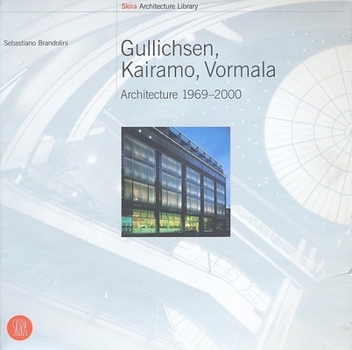 Paperback Gullichen, Kairamo, Vormala: Architecture 1969-2000 Book