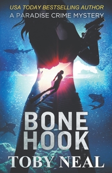 Bone Hook - Book #10 of the Paradise Crime Mysteries (Lei Crime)