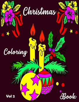 Paperback Christmas Coloring Book: A Cute Coloring Book with 50 Christmas Coloring Pages Fun, Easy, and Relaxing Designs for Kids. Christmas Coloring Boo Book