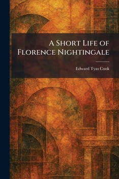 A Short Life of Florence Nightingale