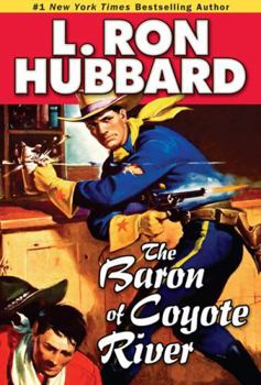Paperback The Baron of Coyote River Book