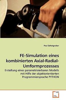Paperback FE-Simulation eines kombinierten Axial-Radial-Umformprozesses [German] Book