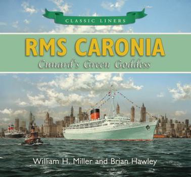 Paperback RMS Caronia: Cunard's Green Goddess Book