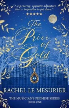 The Price of Gold: The Musician's Promise Series: Book One