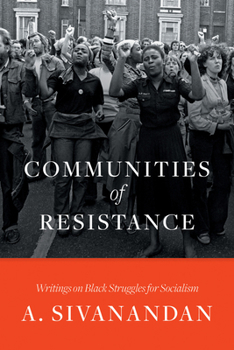 Paperback Communities of Resistance: Writings on Black Struggles for Socialism Book