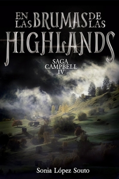 En las brumas de las Highlands - Book #4 of the Saga Campbell