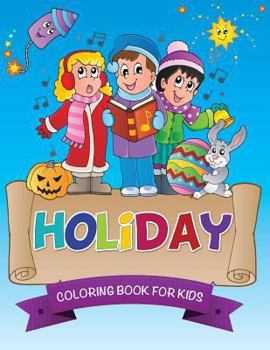 Paperback Holiday Coloring Book for Kids Book