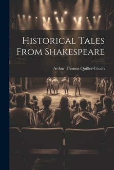 Paperback Historical Tales From Shakespeare Book