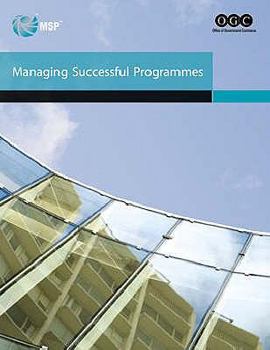 Managing successful programmes (Office of Government Commerce)