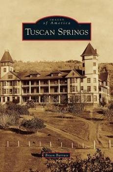 Tuscan Springs - Book  of the Images of America: California