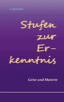 Paperback Stufen zur Erkenntnis: Geist und Materie [German] Book