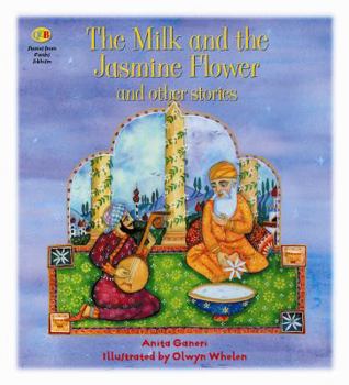 Library Binding The Milk and the Jasmine Flower and Other Stories: Sikhism Book