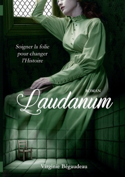 Paperback Laudanum [French] Book