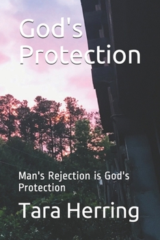 Paperback God's Protection: Man's Rejection is God's Protection Book
