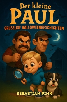 Paperback Der kleine Paul - Gruselige Halloweengeschichten [German] Book