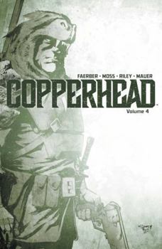 Paperback Copperhead Volume 4 Book