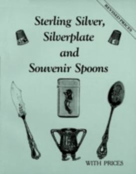 Paperback Sterling, Silverplate, & Souvenir Spoons Book