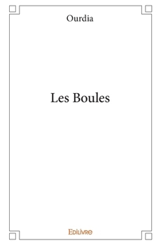 Paperback Les Boules [French] Book
