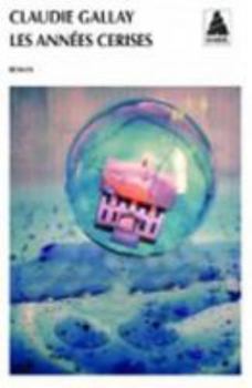 Pocket Book Les années cerises (babel) - fermeture et bascule vers 9782330026653 (French Edition) [French] Book