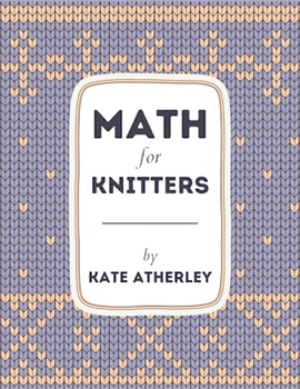 Paperback Math for Knitters Book