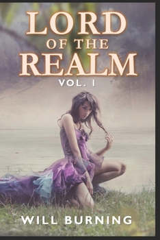 Paperback Lord of the Realm Vol. 1: A Men's Adventure Kingdom Building Fantasy Book