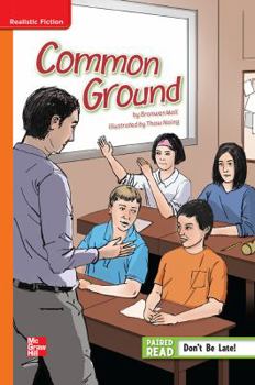 Paperback Reading Wonders, Grade 6, Leveled Reader Common Ground, Approaching, Unit 3, 6-Pack Book