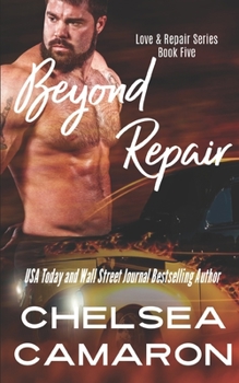 Beyond Repair - Book #3 of the Love & Repair