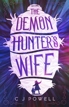 Paperback The Demon Hunter's Wife Book