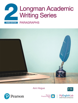 Paperback Longman Academic Writing - (Ae) - With Enhanced Digital Resources (2020) - Student Book with Myenglishlab & App - Paragraphs Book
