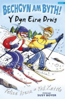 Paperback Cyfres Bechgyn am Byth!: Y Dyn Eira Drwg (Welsh Edition) Book