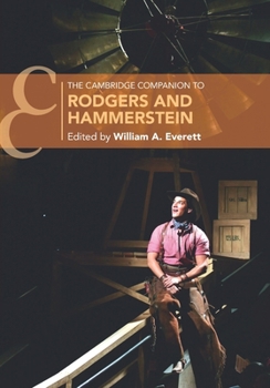 The Cambridge Companion to Rodgers and Hammerstein (Cambridge Companions to Music)