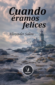 Paperback Cuando éramos felices [Spanish] Book