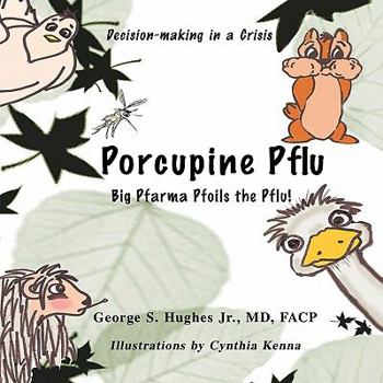 Paperback Porcupine Pflu: Decision-making in a Crisis Book