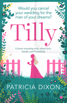 Paperback Tilly: A Heartwarming Story about Love, Family and Friendship Book