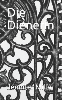 Paperback Die Dienerin [German] Book