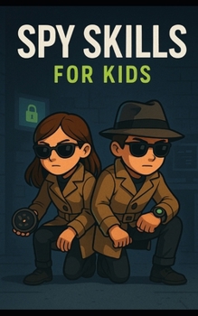 Spy Skills for Kids