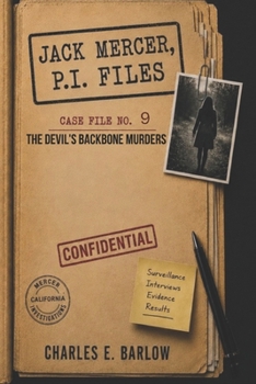 Paperback Jack Mercer, P.I. Files: Case File No. 9 The Devil's Backbone Murders Book