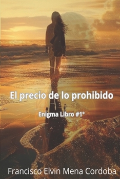 Paperback El Precio de Lo Prohibido: El Precio de Lo Prohibido [Spanish] Book