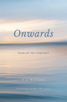 Hardcover Onwards: Poems for life's departure Book