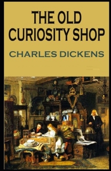 Paperback The Old Curiosity Shop Illustrated Book