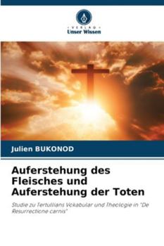 Paperback Auferstehung des Fleisches und Auferstehung der Toten [German] Book
