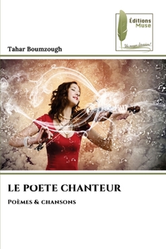 Paperback Le Poete Chanteur [French] Book