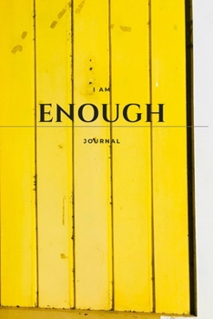 Paperback I Am Enough: A Journal All About Me Book