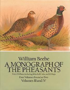 Hardcover A Monograph of the Pheasants (Four Volumes Bound As Two/Volumes III and IV) Book