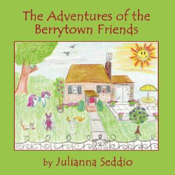 Paperback The Adventures of the Berrytown Friends Book