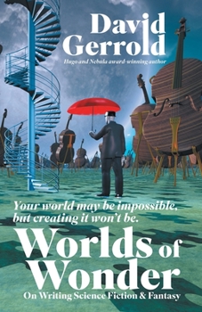 Paperback Worlds of Wonder: On Writing Science Fiction & Fantasy Book