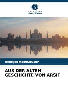 Paperback Aus Der Alten Geschichte Von Arsif [German] Book
