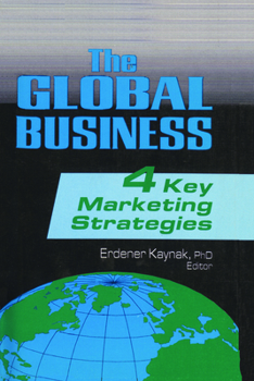 Paperback The Global Business: Four Key Marketing Strategies Book