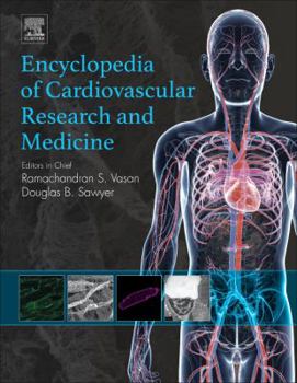 Misc. Encyclopedia of Cardiovascular Research and Medicine: Volume 4 Book